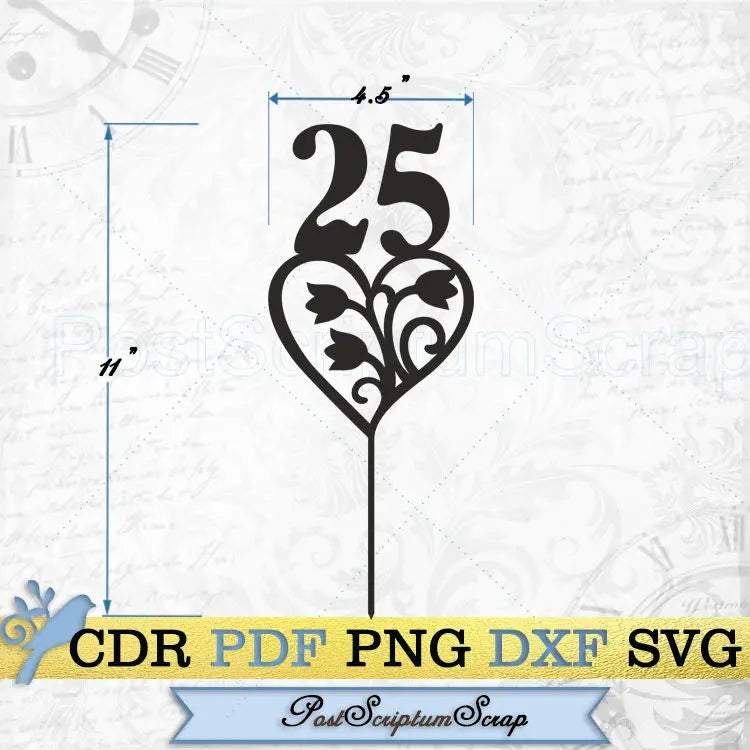25th topper SVG anniversary cake topper Party digital custom birthday valentine vector cricut wedding PostScriptum Scrap