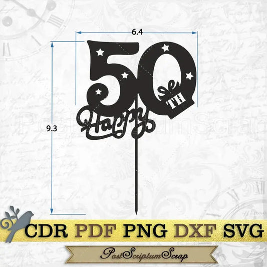 50th Cake topper svg birthday anniversary cricut clipart diy PostScriptum Scrap