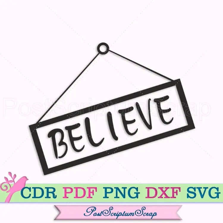 Believe svg christian png clipart church religious PostScriptum Scrap