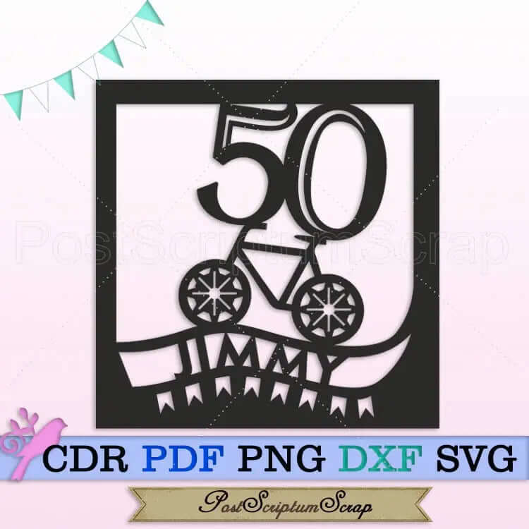 Bike 50 birthday svg card Personalized birthday PostScriptum Scrap