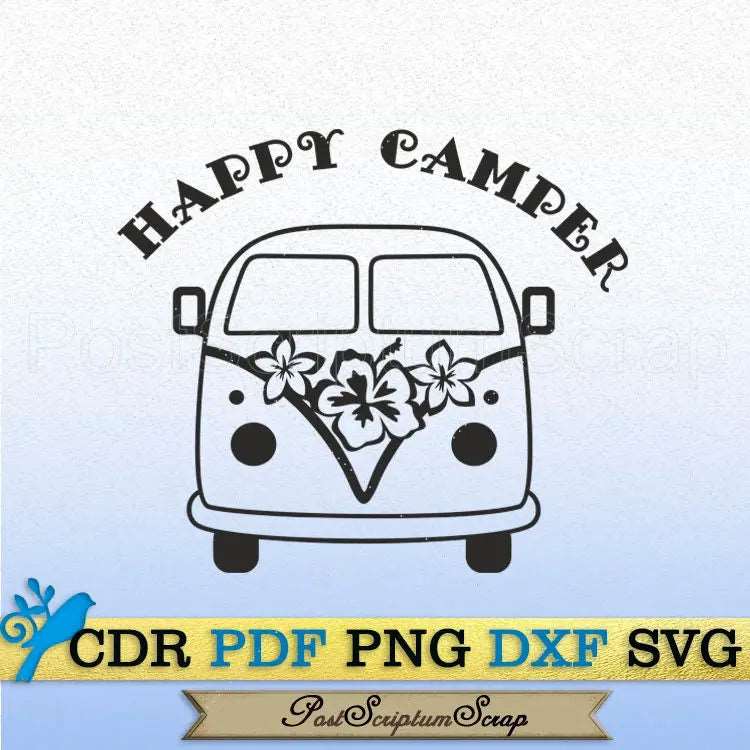 Happy camper svg hippie volkswagen travel vacation beach PostScriptum Scrap