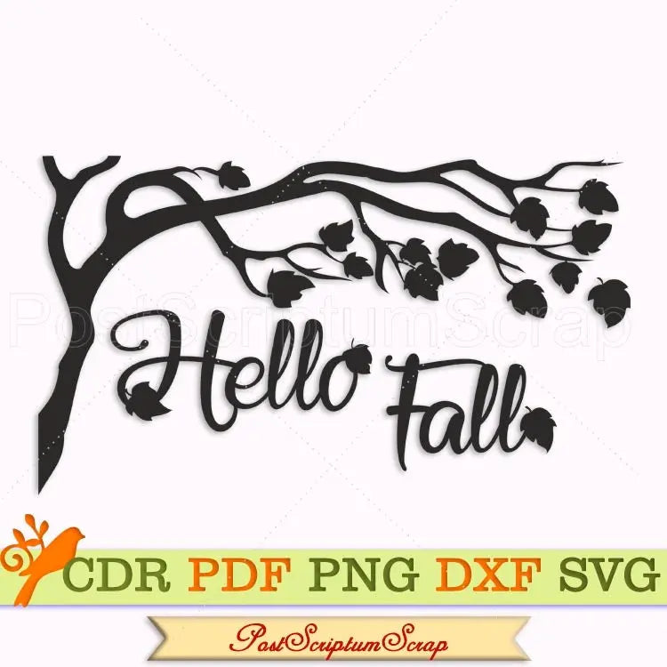 Hello fall sign svg autumn thanksgiving quote leaves clipart PostScriptum Scrap