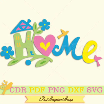 Home sweet home svg cricut sign welcome decor house quotes PostScriptum Scrap