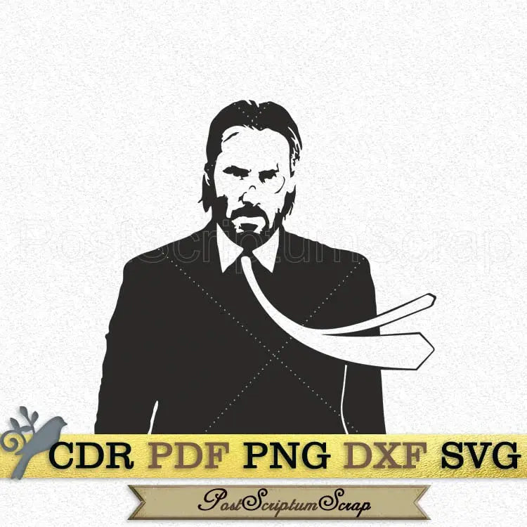 John Wick SVG Keanu Reeves killer design popular film PostScriptum Scrap