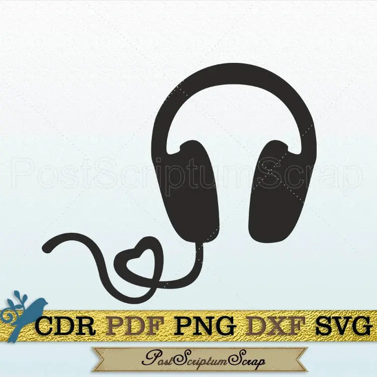 Рeadphones svg love music clipart vector cricut heart silhouette png PostScriptum Scrap